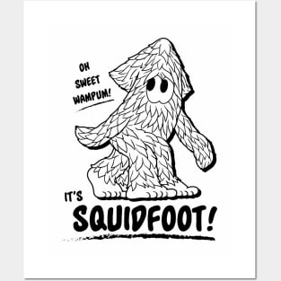 It's Squidfoot Posters and Art